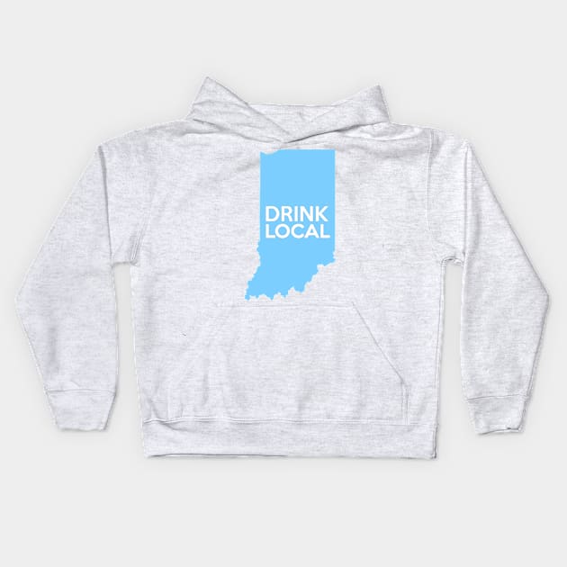 Indiana Drink Local IN Blue Kids Hoodie by mindofstate